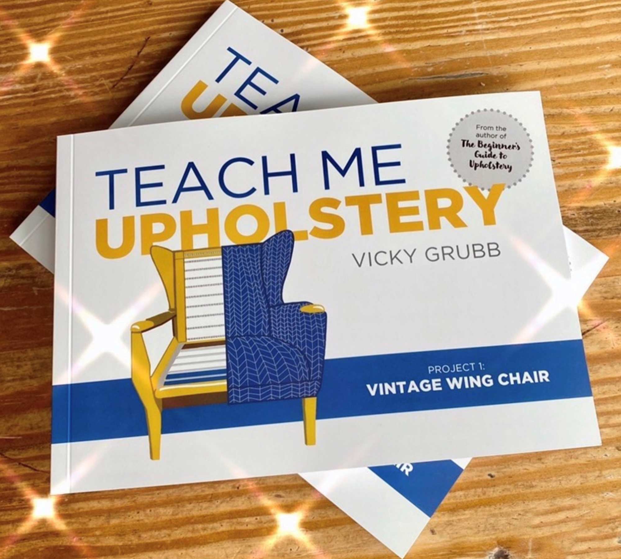Photo of Teach me Upholstery, Vicky Grubbs new book